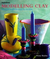 Modeling Clay: Decorative Projects to Create for the Home (The Inspirations Series) 1859678874 Book Cover