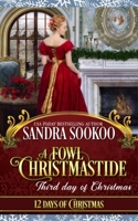 A Fowl Christmastide: Third Day of Christmas B08P6QQM9L Book Cover