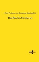 Das Kind Im Sprichwort 1247148084 Book Cover