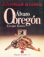 El Vertigo De La Victoria Obregon (Tezontle) 968162291X Book Cover
