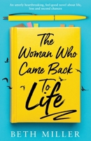 The Woman Who Came Back to Life 1800196636 Book Cover