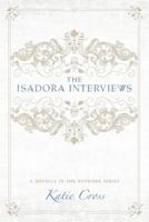 The Isadora Interviews 0991531965 Book Cover