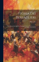 Storia Dei Bersaglieri: Con Alcune Idee Sul Loro Impiego in Guerra Del Generale Alessandro Lamarmora 1021748919 Book Cover