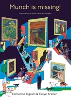 Munch's Missing!: Find the Artist and His Family, Friends and Followers 828462026X Book Cover