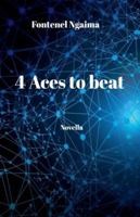 4 Aces tobeat B0G4S9B9TT Book Cover