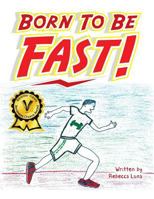 Born to Be Fast! 1524619477 Book Cover