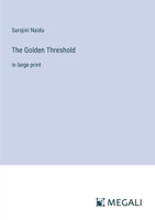 The Golden Threshold: in large print 3387001789 Book Cover