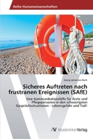 Sicheres Auftreten nach frustranen Ereignissen (SAfE) 3639499506 Book Cover