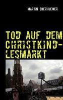 Tod auf dem Christkindlesmarkt 3848254425 Book Cover