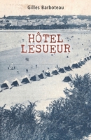 Hôtel Lesueur (French Edition) B0DTP5VKDX Book Cover