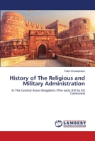 History of The Religious and Military Administration 6205500833 Book Cover