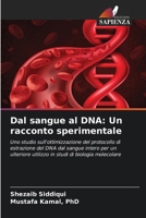 Dal sangue al DNA: Un racconto sperimentale (Italian Edition) 6207718933 Book Cover
