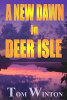 A New Dawn in Deer Isle 1523803479 Book Cover