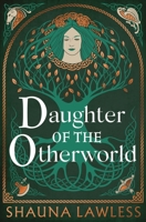 Daughter of the Otherworld 1035911299 Book Cover