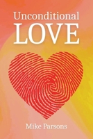 Unconditional Love: Good News for All Creation 1789635454 Book Cover