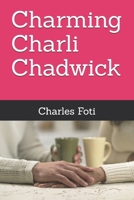 Charming Charli Chadwick B0DSKQ8P3J Book Cover