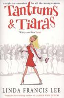 Tantrums and Tiaras 1416511687 Book Cover