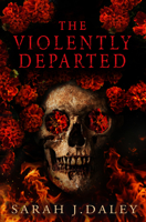 The Violently Departed 1915998255 Book Cover