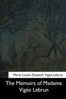 Memoirs of Madame Vigee Lebrun 0807612227 Book Cover