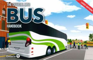 The Official MTO Bus Handbook - New Road Test Section 1486846947 Book Cover