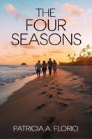 The Four Seasons: Every Season Has Its Beginnings 1966198256 Book Cover