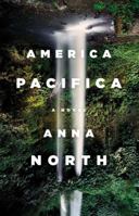 America Pacifica 0316105074 Book Cover