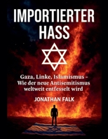 Importierter Hass (German Edition) B0F7H56BWH Book Cover