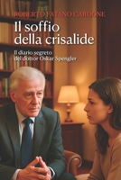 Il soffio della crisalide: Il diario segreto del dottor Oskar Spengler (Italian Edition) B0GCL33FK2 Book Cover