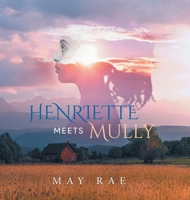 Henriette Meets Mully 1961250446 Book Cover