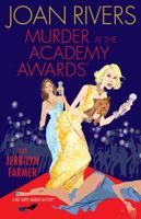 Murder at the Academy Awards: A Red Carpet Murder Mystery 1416599371 Book Cover