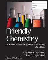 Friendly Chemistry Student Workbook 1469990679 Book Cover