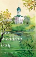 Her Wedding Day 1773703587 Book Cover