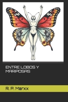 ENTRE LOBOS Y MARIPOSAS (Spanish Edition) B0F3V2Q9M2 Book Cover
