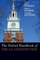 The Oxford Handbook of the U.S. Constitution 0190245751 Book Cover
