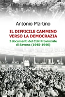 Il difficile cammino verso la democrazia (Italian Edition) 1291294570 Book Cover
