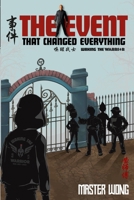 The Event That Changed Everything: Waking the Warrior 191626302X Book Cover