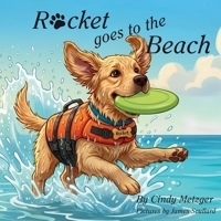 Rocket Goes to the Beach B0H3NF9NS7 Book Cover
