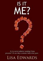 Is It Me? 0244044163 Book Cover