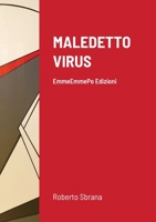 Maledetto Virus 1716242290 Book Cover