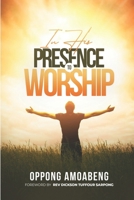 In His Presence to Worship B0CP825LYJ Book Cover