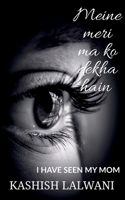 Meine meri maa ko dekha hain 1638869995 Book Cover