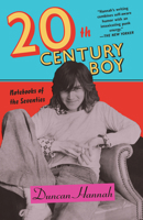 Twentieth-Century Boy: Notebooks of the Seventies 1524733393 Book Cover