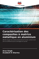 Caractérisation des composites à matrice métallique en aluminium (French Edition) 6209710735 Book Cover