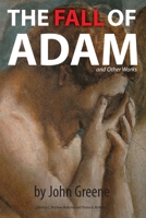 Fall of Adam and Other Works 162663033X Book Cover