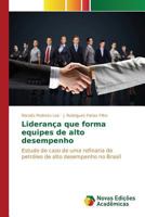 Liderança que forma equipes de alto desempenho 3639846400 Book Cover