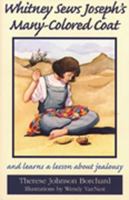 Whitney Sews Joseph's Many-Colored Coat: And Learns a Lesson About Jealousy (Emerald Bible Collection) 080916664X Book Cover