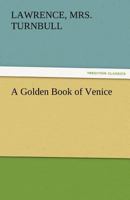 A golden book of Venice 9356084114 Book Cover