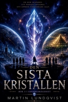 Den sista kristallen 1922535451 Book Cover