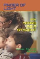 MY YEARS AS A STUDENT: -lessons i learnt the hard way B08GPKFKM4 Book Cover