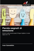 Parole-segnali di emozione: Ricerca sulla musica pop di lingua inglese e russa degli anni '70 6203495077 Book Cover